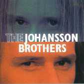 The Johansson Brothers : The Johnasson Brothers